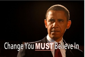 Obama--Must Believe In