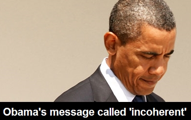 Obama's Message Called Incoherent