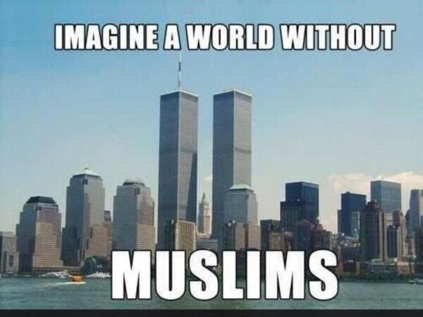 Imagine a World Without Muslims