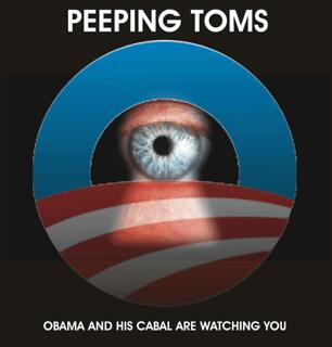 Obama's Peeping Tom's