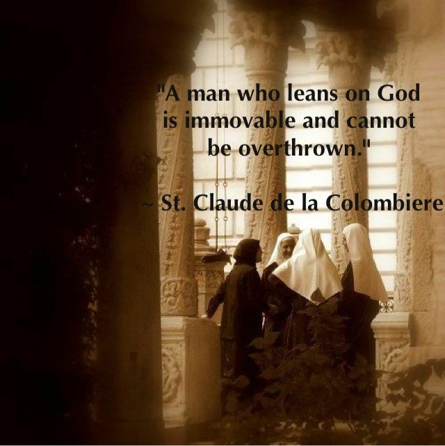St Claude de la Colombiere Quote